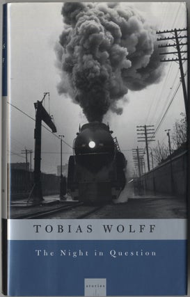 Item #417093 The Night in Question. Tobias WOLFF