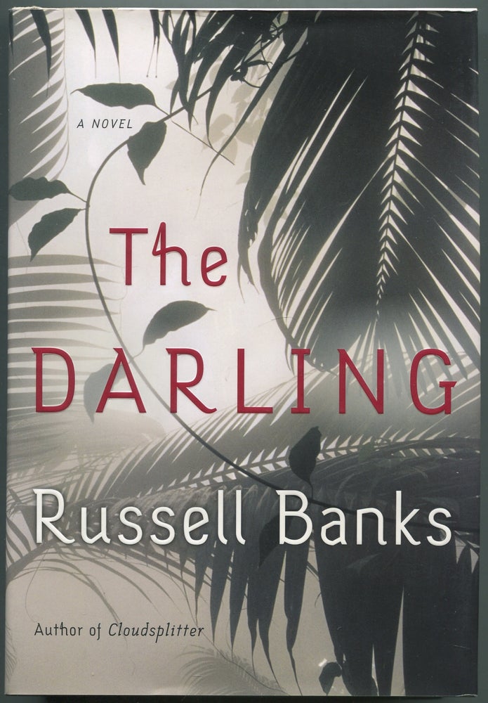 Item #417138 The Darling. Russell BANKS.