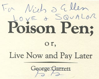 Poison Pen; or, Live Now and Pay Later
