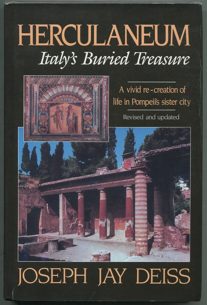 Item #417363 Herculaneum: Italy's Buried Treasure. Joseph Jay DEISS.