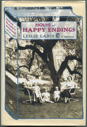 House of Happy Endings. Leslie GARIS.