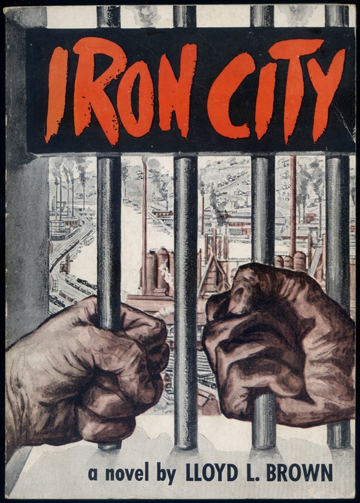 Item #417503 Iron City. Lloyd L. BROWN.