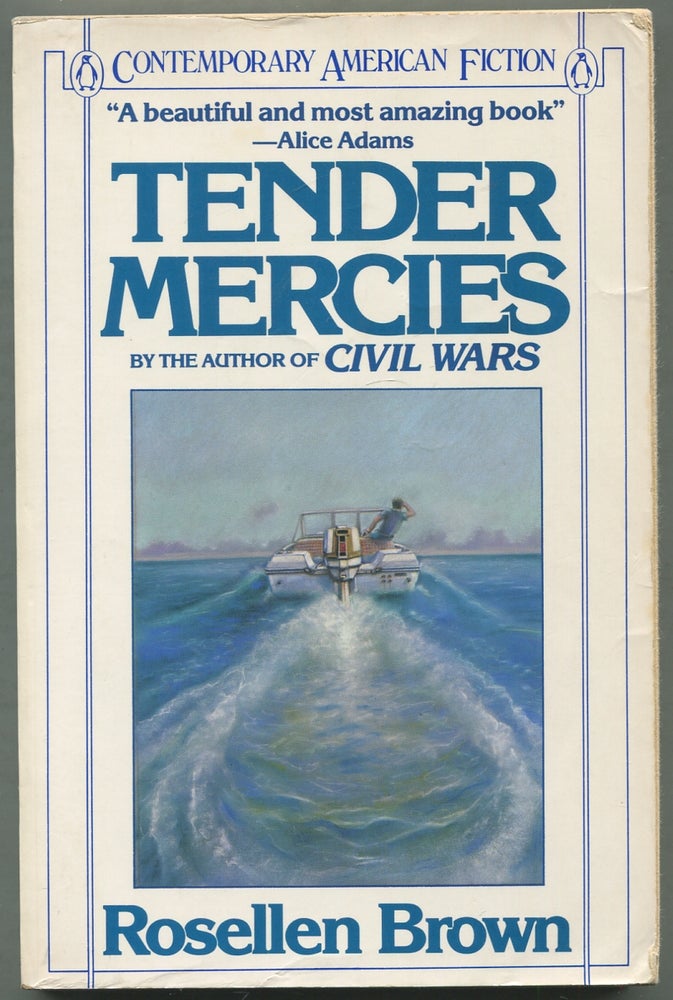 Item #417649 Tender Mercies (Contemporary American Fiction). Rosellen BROWN.
