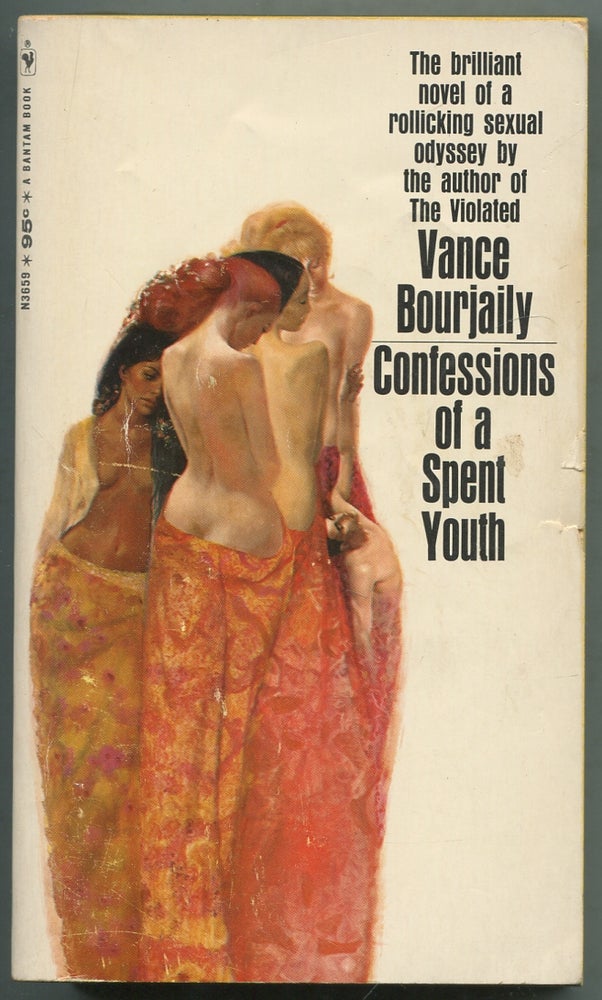 Item #417654 Confessions of a Spent Youth. Vance BOURJAILY.