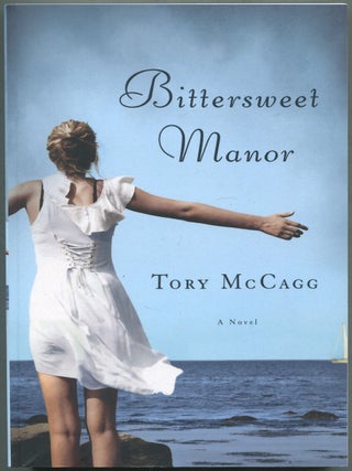 Bittersweet Manor. Tory McCAGG.