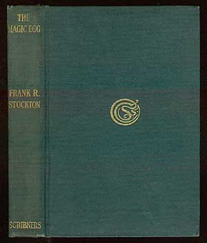 Item #41780 The Magic Egg and Other Stories. Frank R. STOCKTON