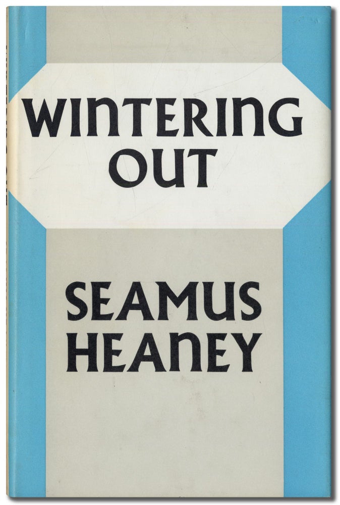 Item #417881 Wintering Out. Seamus HEANEY.