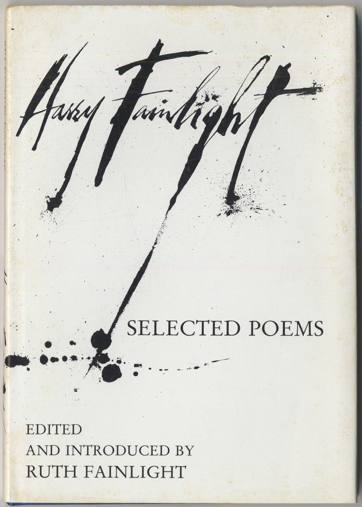 Item #417936 Selected Poems. Harry FAINLIGHT.