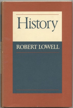 Item #417943 History. Robert LOWELL