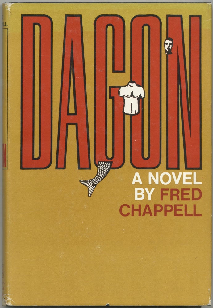 Item #417947 Dagon. Fred CHAPPELL.