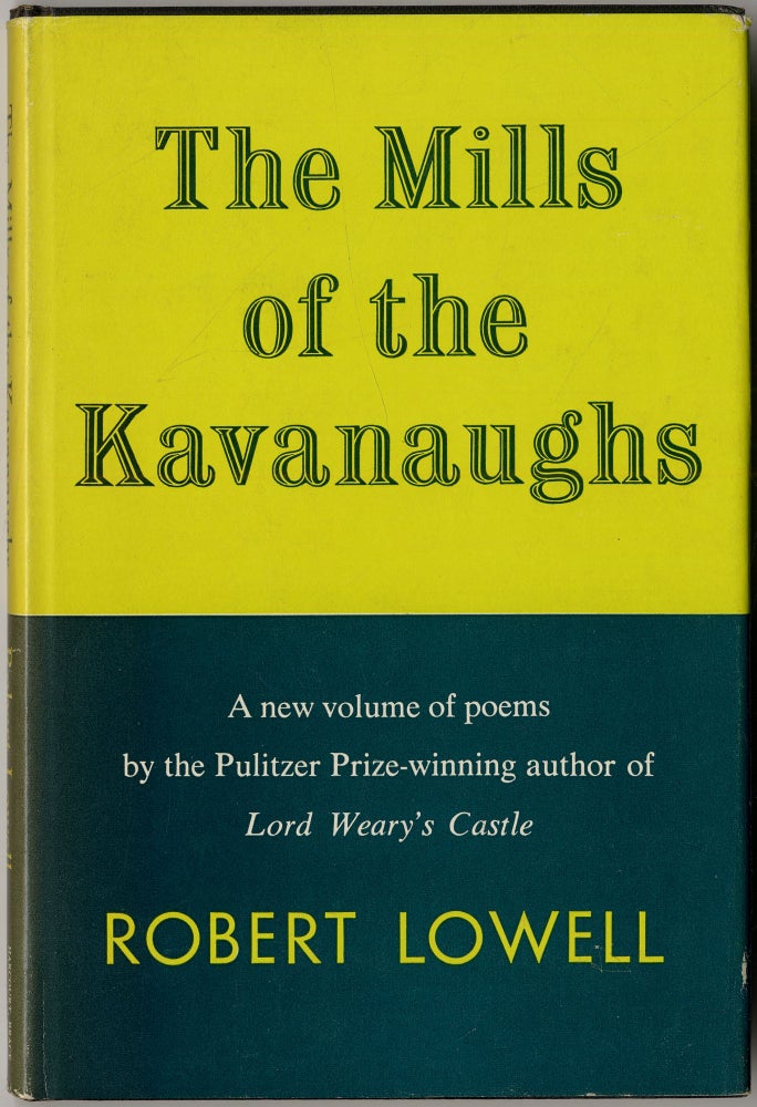 Item #417950 The Mills of the Kavanaughs. Robert LOWELL.