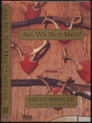 Are We Not Men? Brent SPENCER.