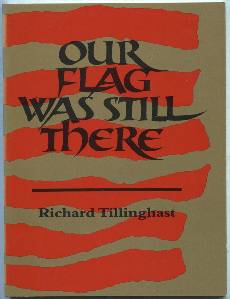Item #417977 Our Flag Was Still There. Richard TILLINGHAST.