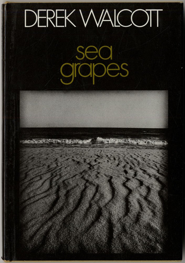 Item #418021 Sea Grapes. Derek WALCOTT.