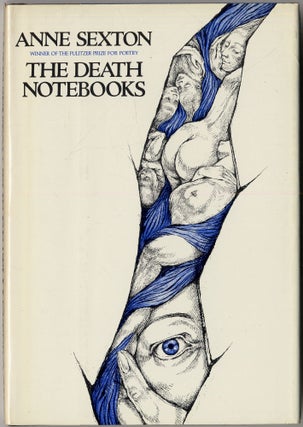 Item #418023 The Death Notebooks. Anne SEXTON