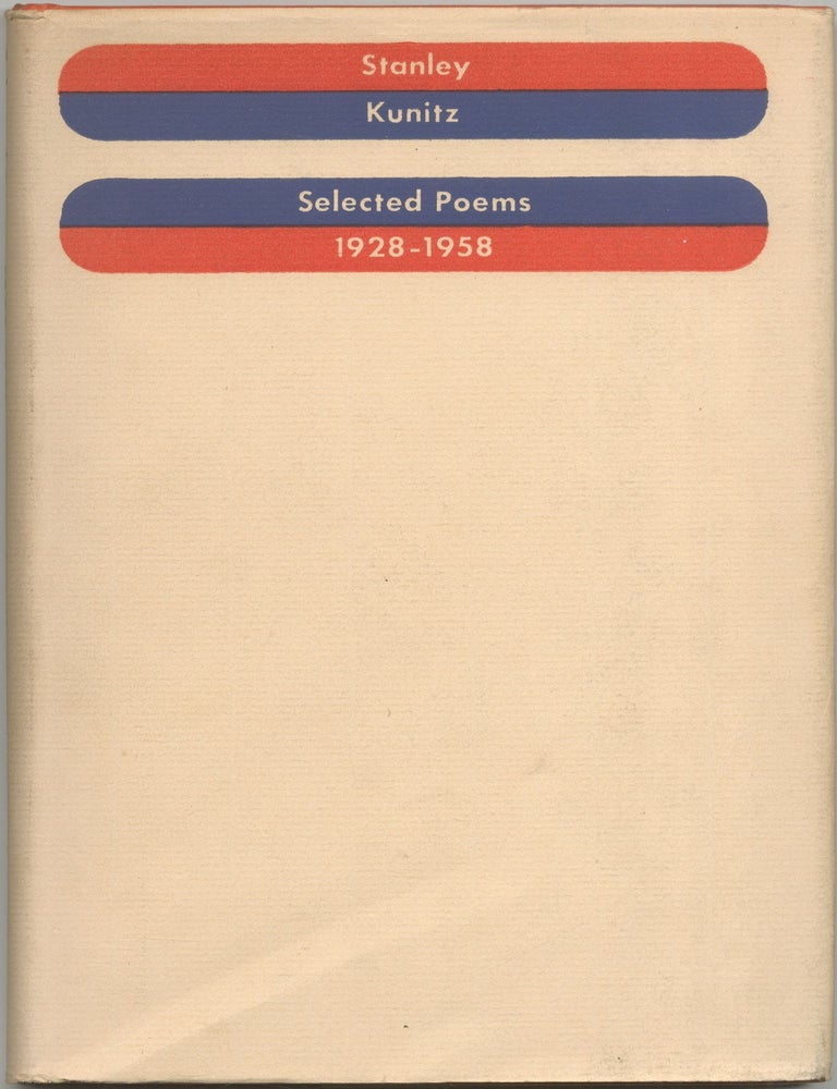 Item #418065 Selected Poems 1928-1958. Stanley KUNITZ.