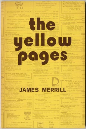 The Yellow Pages: 59 Poems. James MERRILL.