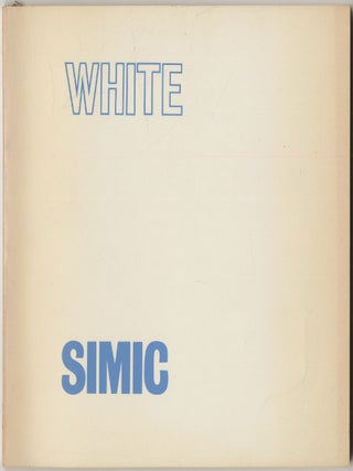 White. Charles SIMIC.