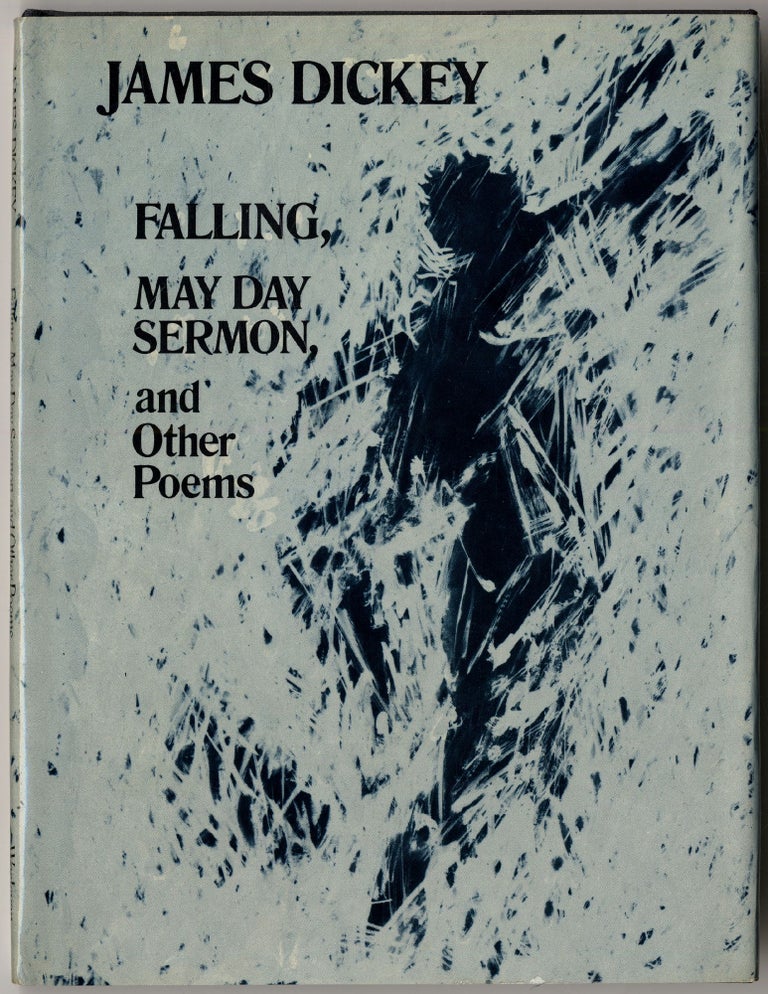 Item #418078 Falling, May Day Sermon, and Other Poems. James DICKEY.
