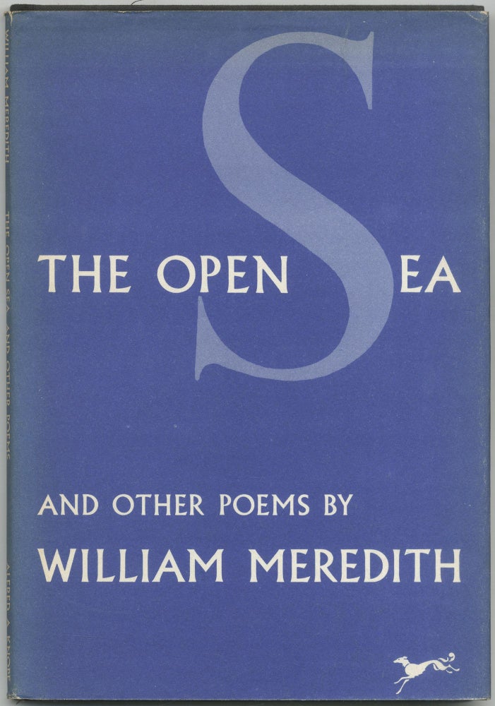 Item #418233 The Open Sea and Other Poems. William MEREDITH.
