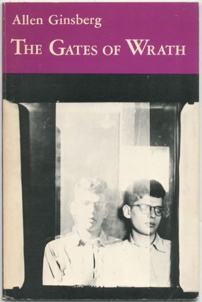 Item #418269 The Gates of Wrath: Rhymed Poems: 1948 - 1952. Allen GINSBERG