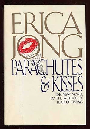Item #41831 Parachutes and Kisses. Erica JONG