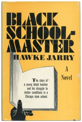 Item #418506 Black Schoolmaster. Hawke JARRY