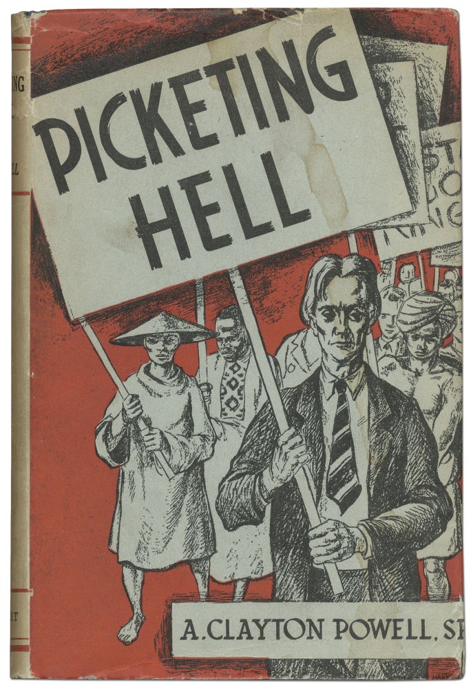 Item #418555 Picketing Hell: A Fictitious Narrative. A. Clayton POWELL, Sr.