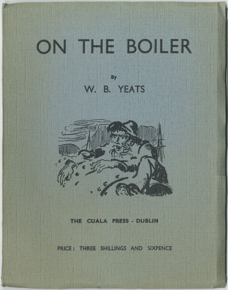 Item #418560 On the Boiler. W. B. YEATS.
