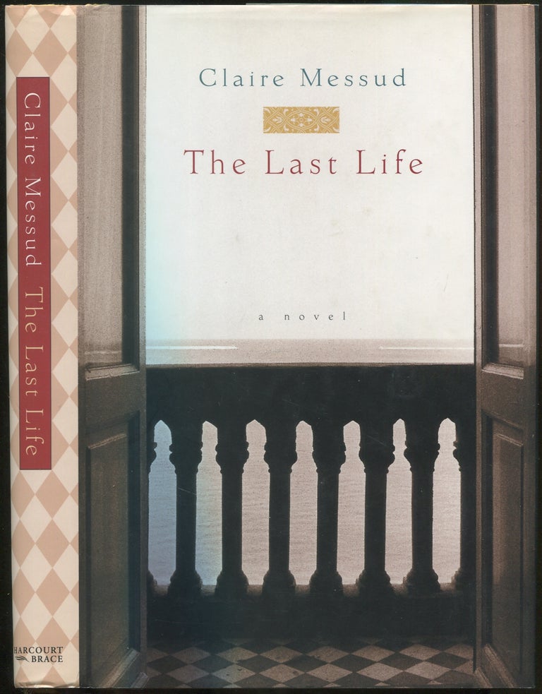 Item #418667 The Last Life. Claire MESSUD.