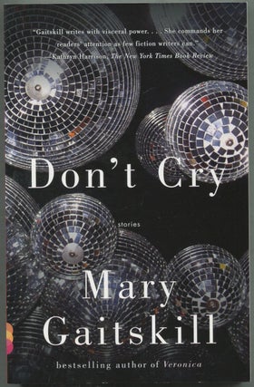 Don't Cry. Mary GAITSKILL.