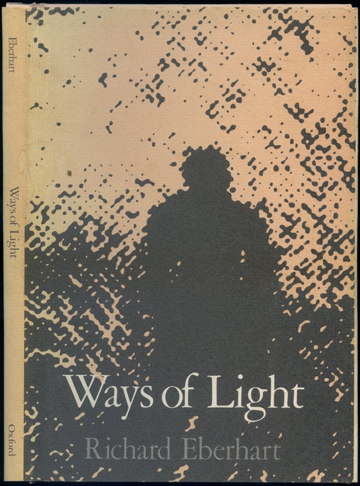 Item #418770 Ways of Light: Poems 1972-1980. Richard EBERHART.