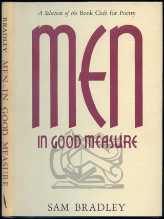 Men in Good Measure. Sam BRADLEY.
