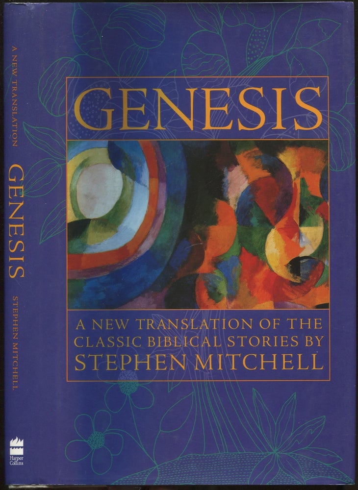 Item #418870 Genesis: A New Translation of the Classic Biblical Stories. Stephen MITCHELL.