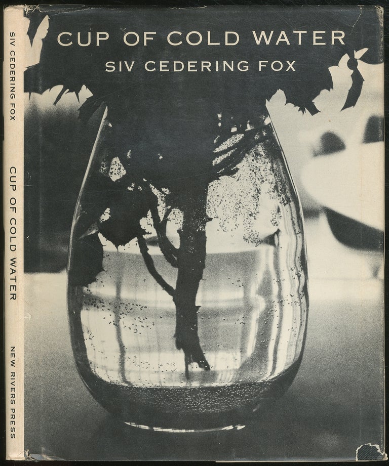 Item #418903 Cup of Cold Water: Poems and Photographs. Siv Cedering FOX.