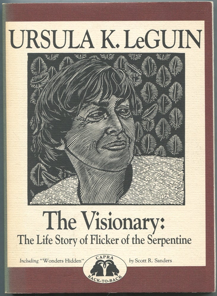 Item #419095 The Visionary: The Life Story of Flicker of the Serpentine / Wonder Hidden: Audobon's Early Years. Ursula K. / Scott R. Sanders LEGUIN.