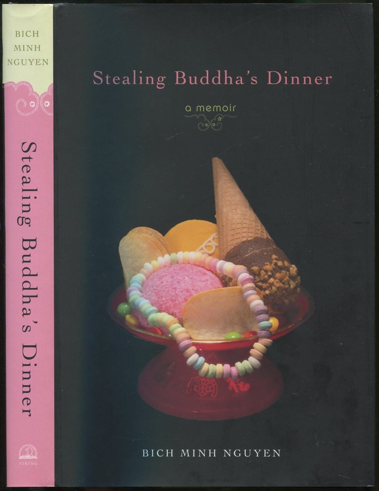 Item #419100 Stealing Buddha's Dinner: A Memoir. Bich Minh NGUYEN.