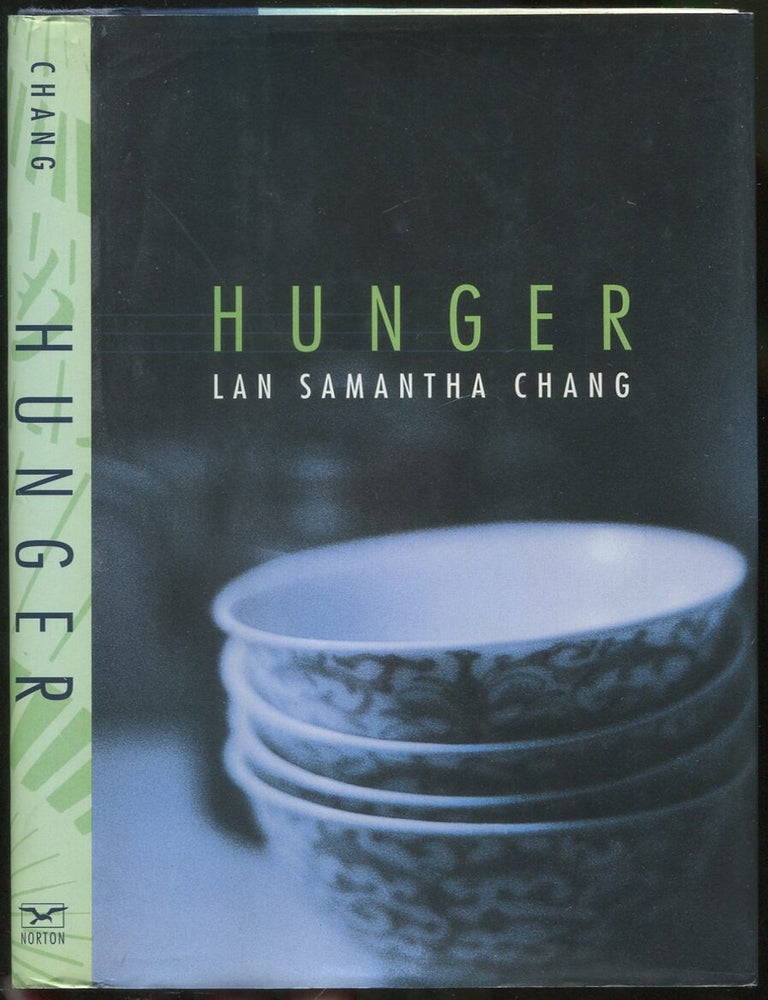 Item #419140 Hunger. Lan Samantha CHANG.