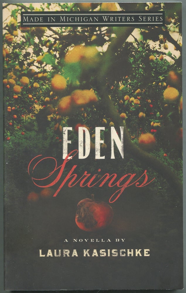 Item #419142 Eden Springs. Laura KASISCHKE.