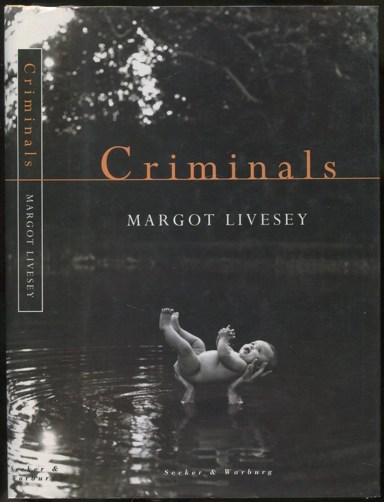 Item #419161 Criminals. Margot LIVESEY.