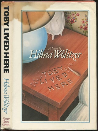Toby Lived Here. Hilma WOLITZER.