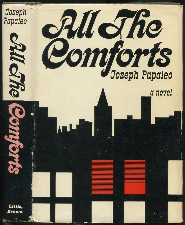 Item #419340 All the Comforts. Joseph PAPALEO.
