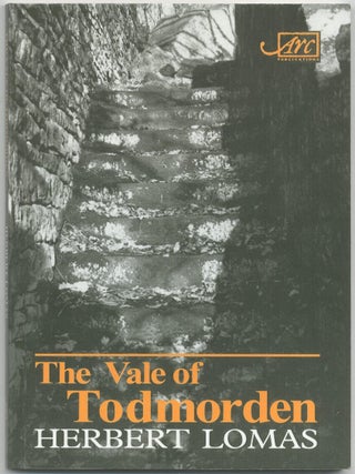 The Vale of Todmorden. Herbert LOMAS.