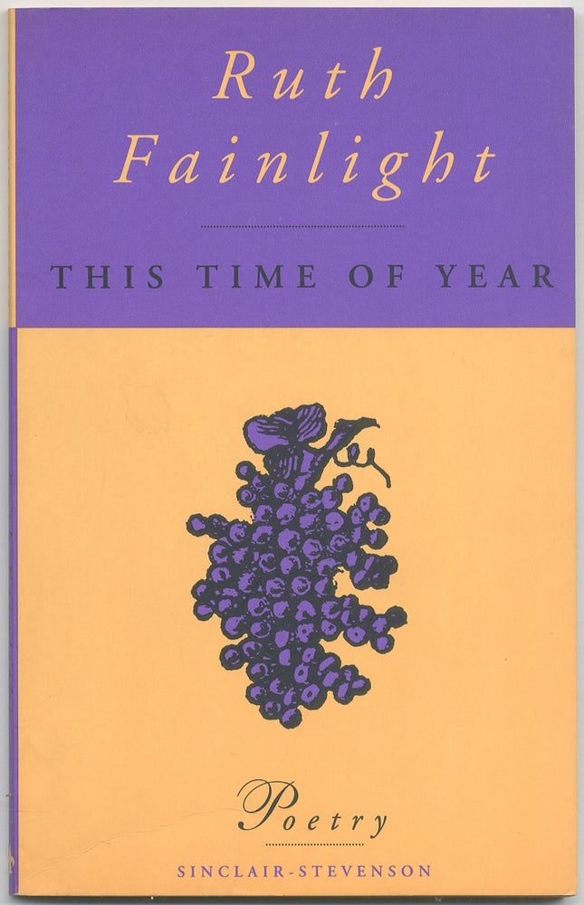 Item #419458 This Time of Year. Ruth FAINLIGHT.
