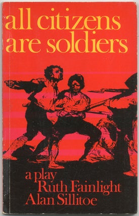 Item #419465 All Citizens are Soldiers. Ruth FAINLIGHT, Alan Sillitoe