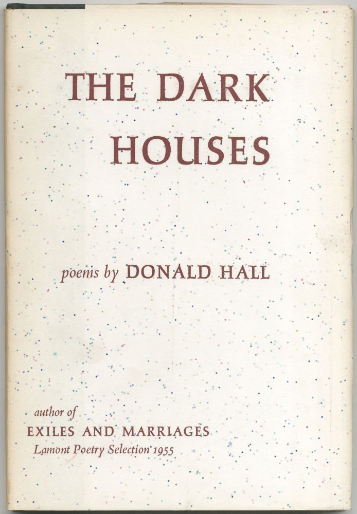 Item #419625 The Dark Houses. Donald HALL.