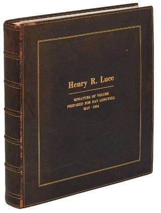 Item #419660 [Cover title]: Henry R. Luce: Miniature of Volume prepared for Dan Longwell. May,...