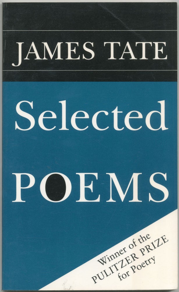 Item #419678 Selected Poems. James TATE.