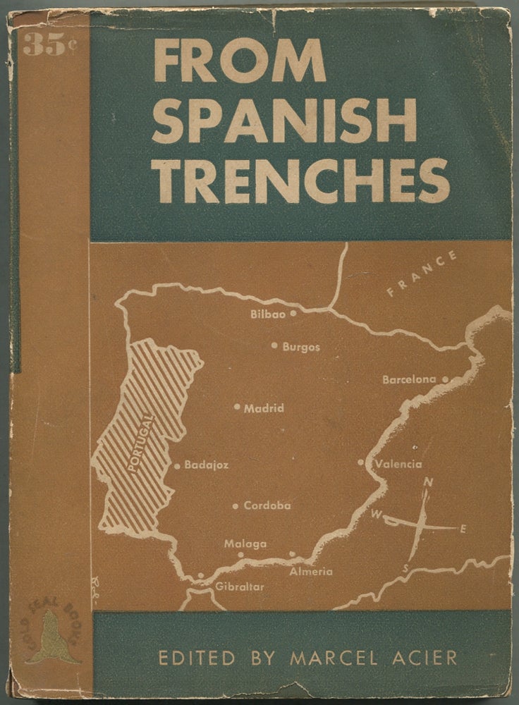 Item #419777 From Spanish Trenches: Recent Letters from Spain. Marcel ACIER, collected and.