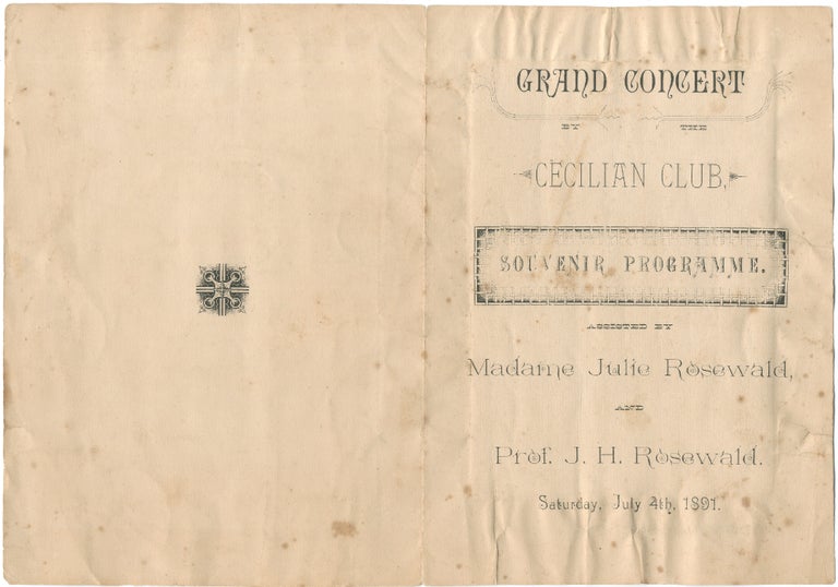 Item #419788 Grand Concert Cecilian Club Souvenir Programme: Madame Julie Rosewald and Prof. J.H. Rosewald, Saturday, July 4th, 1891